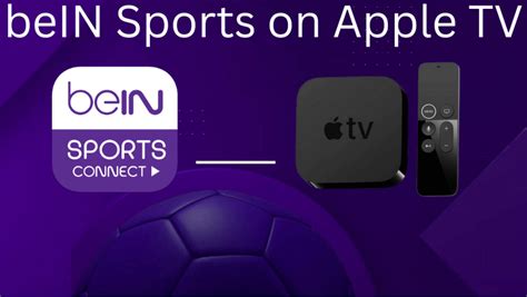 Bein sports apple tv